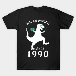 Best Dad 1990 T-Shirt DaddySaurus Since 1990 Daddy Teacher Gift T-Shirt